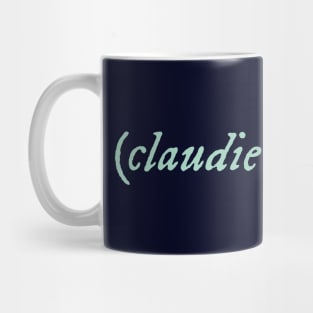 Claudie's Version Mug